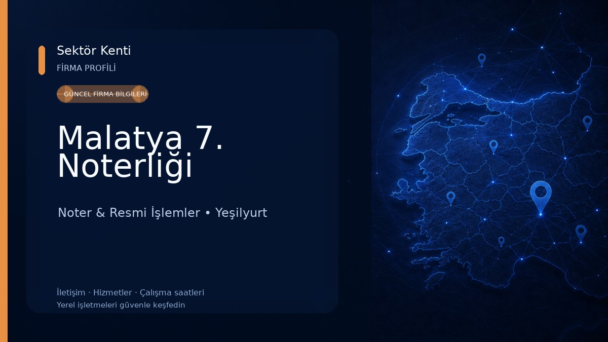 Malatya 7. Noterliği 
