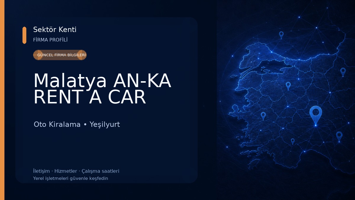 Malatya AN-KA RENT A CAR Oto Kiralama