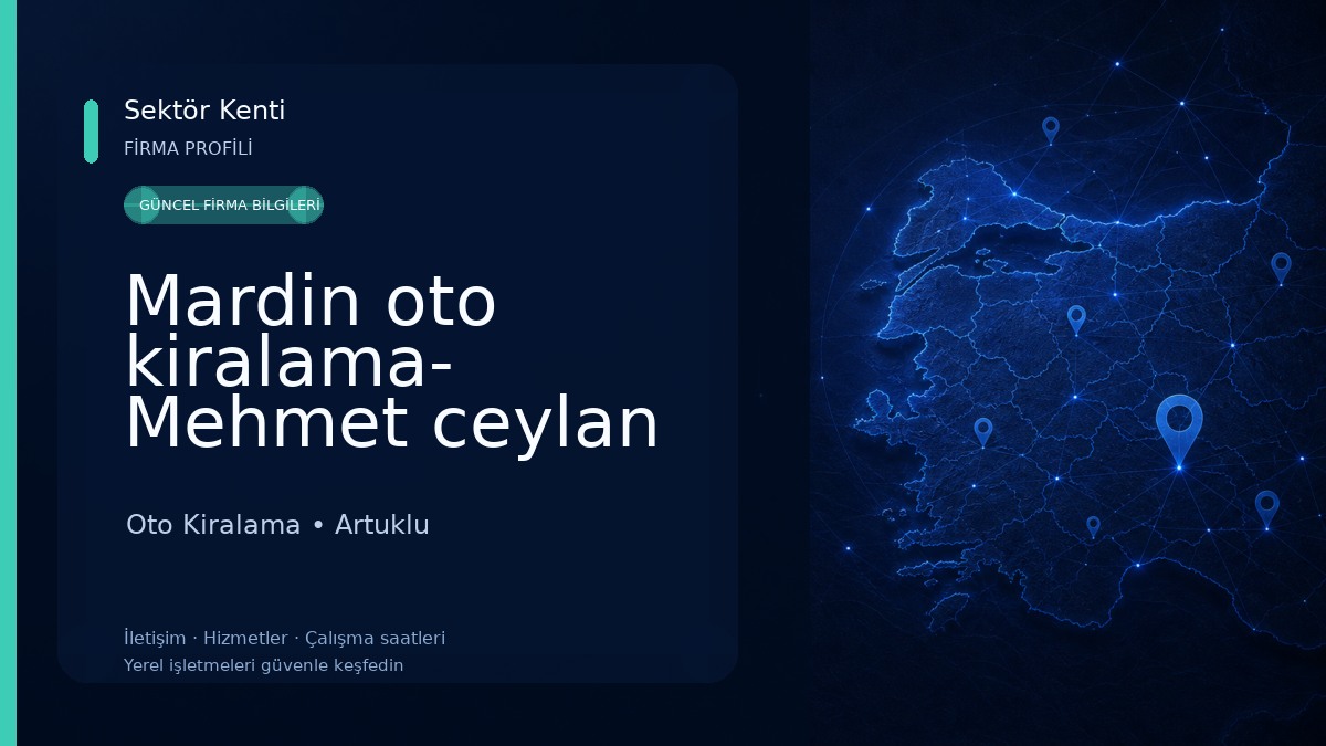 Mardin oto kiralama- Mehmet ceylan 