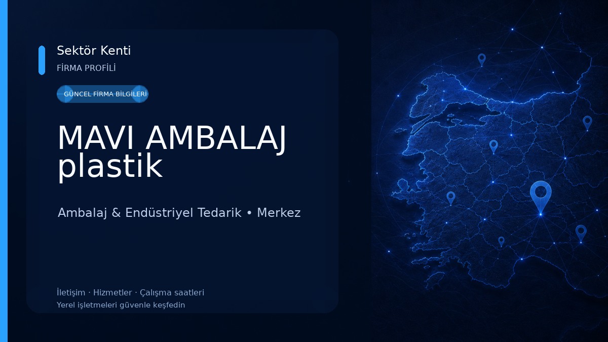 MAVI AMBALAJ plastik Ambalaj & Endüstriyel Tedarik