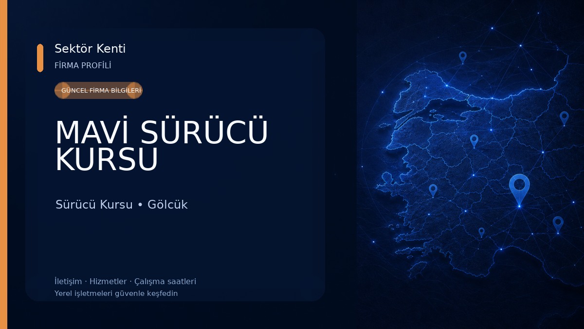 MAVİ SÜRÜCÜ KURSU 