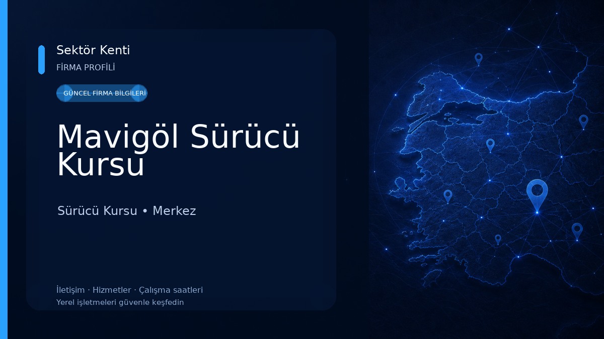 Mavigöl Sürücü Kursu