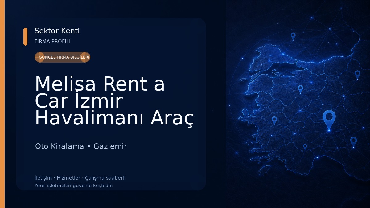 Melisa Rent a Car İzmir Havalimanı Araç Kiralama