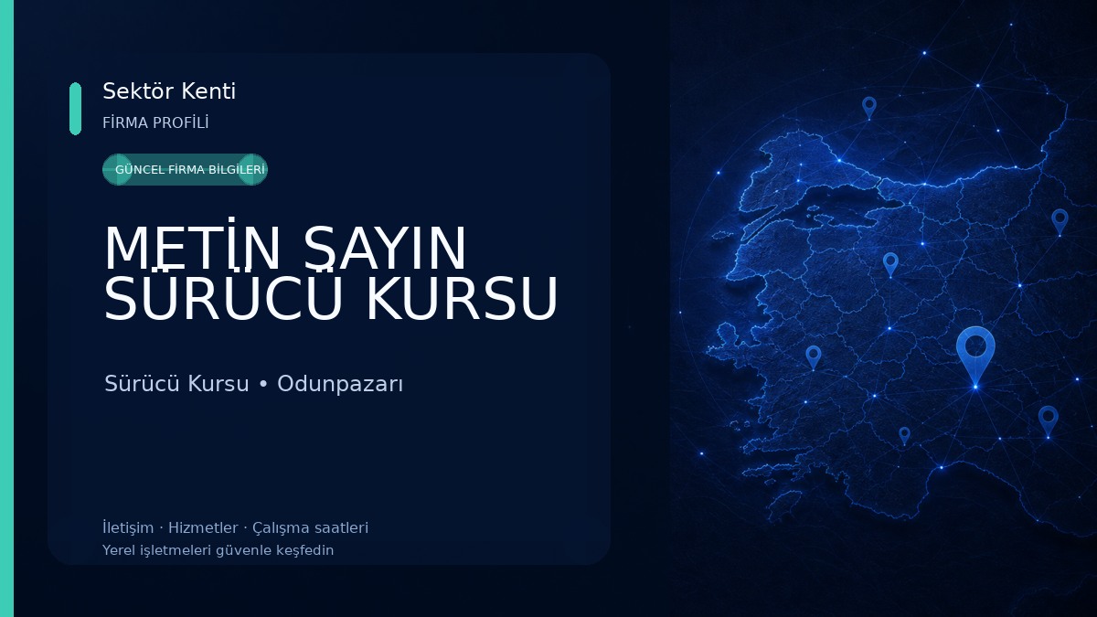 METİN SAYIN SÜRÜCÜ KURSU Sürücü Kursu