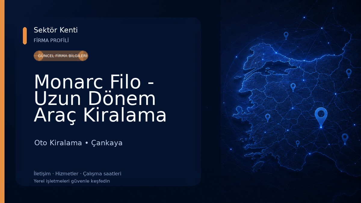 Monarc Filo - Uzun Dönem Araç Kiralama Oto Kiralama