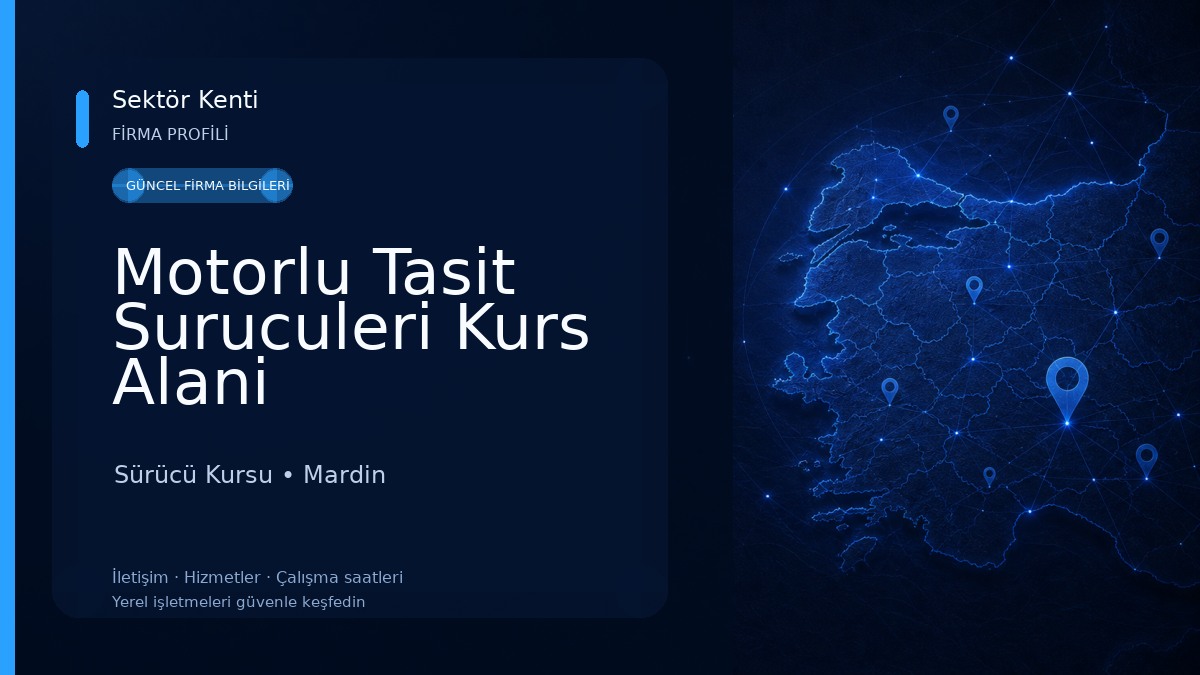 Motorlu Tasit Suruculeri Kurs Alani Sürücü Kursu