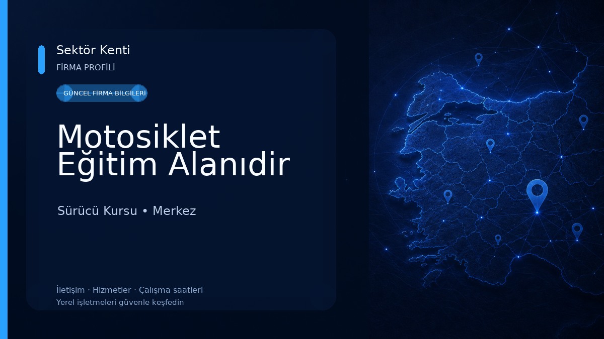 Motosiklet Eğitim Alanıdir Sürücü Kursu