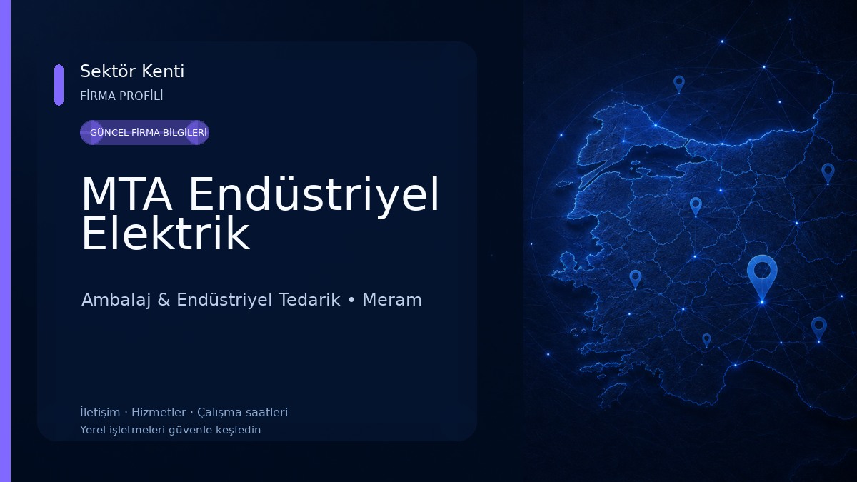 MTA Endüstriyel Elektrik Ambalaj & Endüstriyel Tedarik