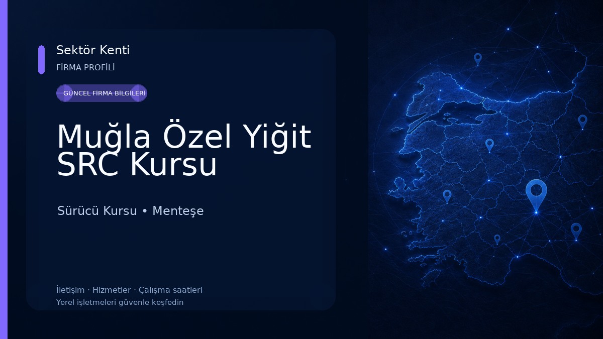 Muğla Özel Yiğit SRC Kursu 