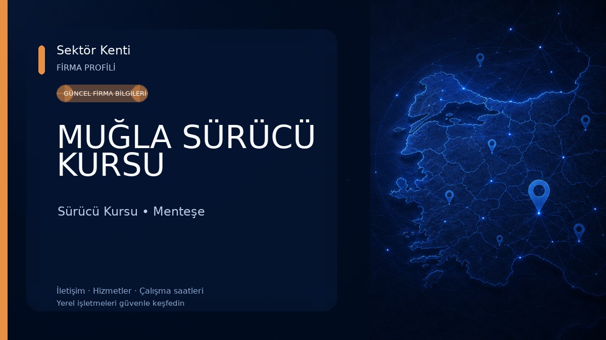 MUĞLA SÜRÜCÜ KURSU 