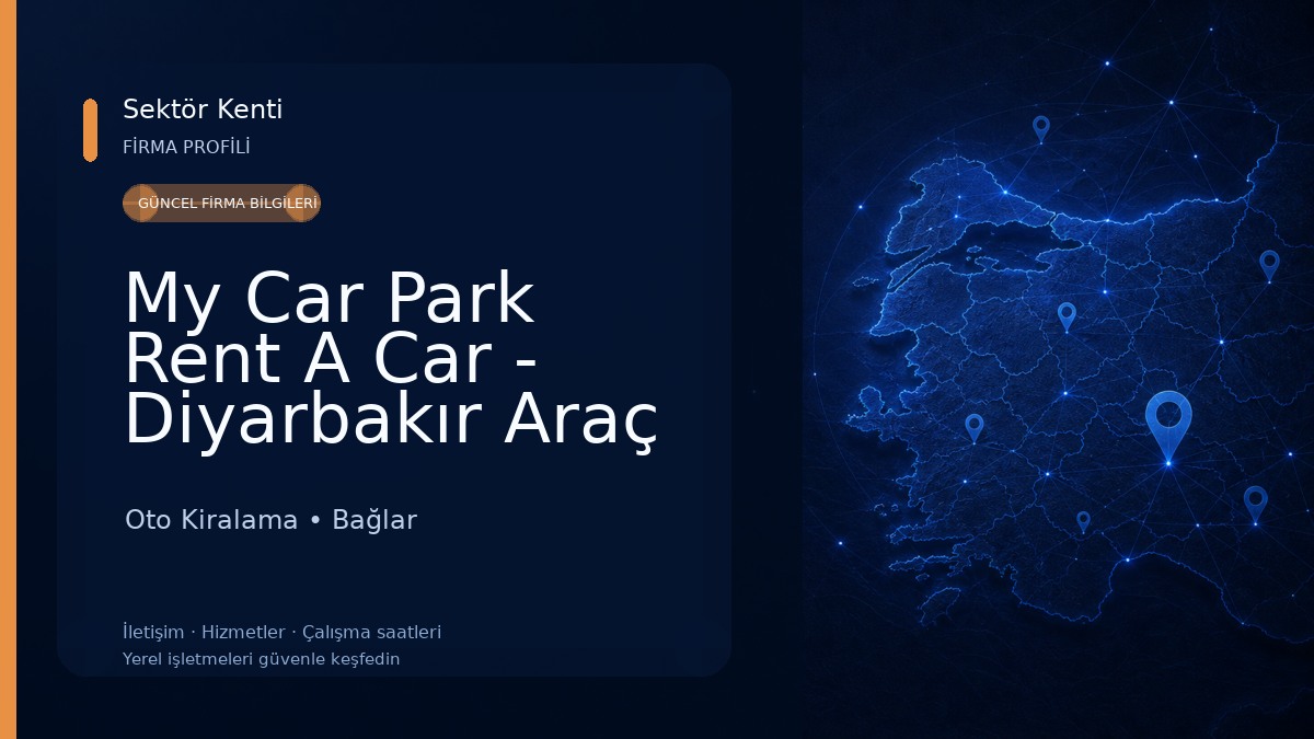 My Car Park Rent A Car - Diyarbakır Araç Kiralama Oto Kiralama
