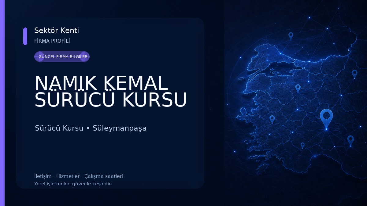 NAMIK KEMAL SÜRÜCÜ KURSU Sürücü Kursu