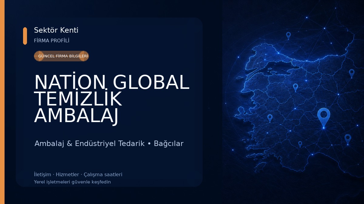 NATİON GLOBAL TEMİZLİK AMBALAJ TEDARİK HİZMETLERİ A.Ş. Ambalaj & Endüstriyel Tedarik