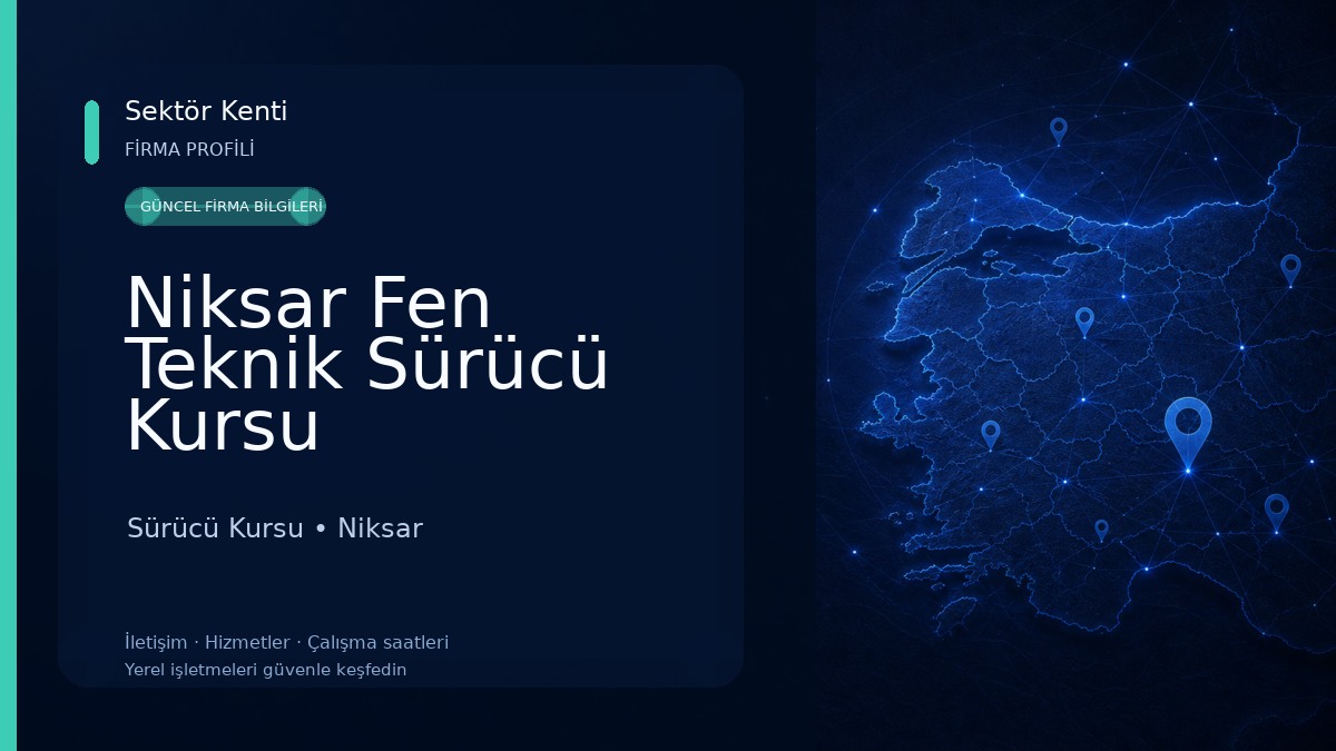 Niksar Fen Teknik Sürücü Kursu Sürücü Kursu