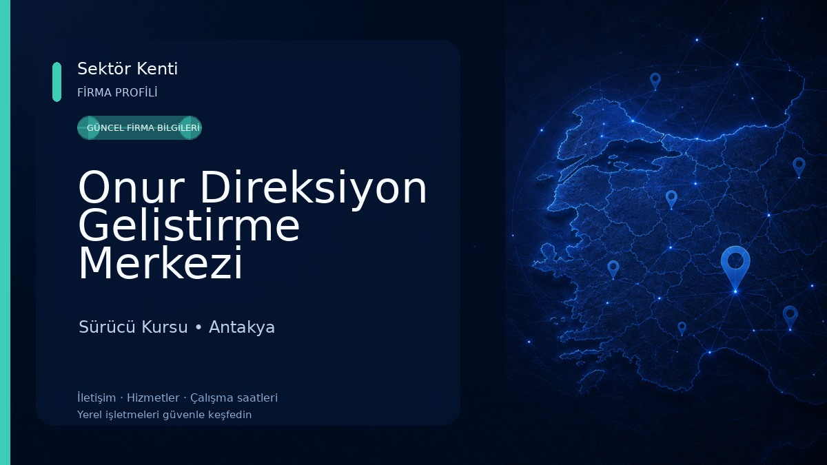Onur Direksiyon Gelistirme Merkezi 