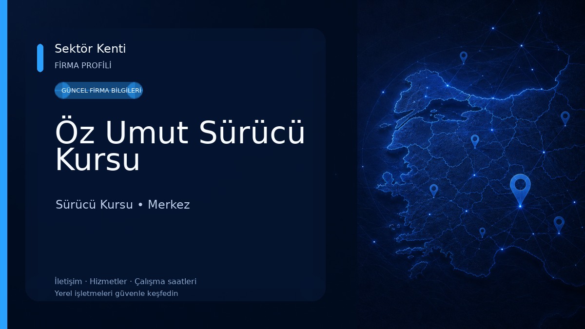 Öz Umut Sürücü Kursu Sürücü Kursu