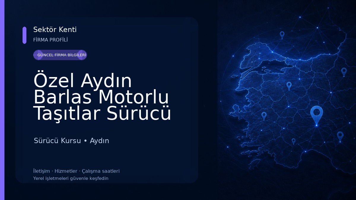 Özel Aydın Barlas Motorlu Taşıtlar Sürücü Kursu Sürücü Kursu