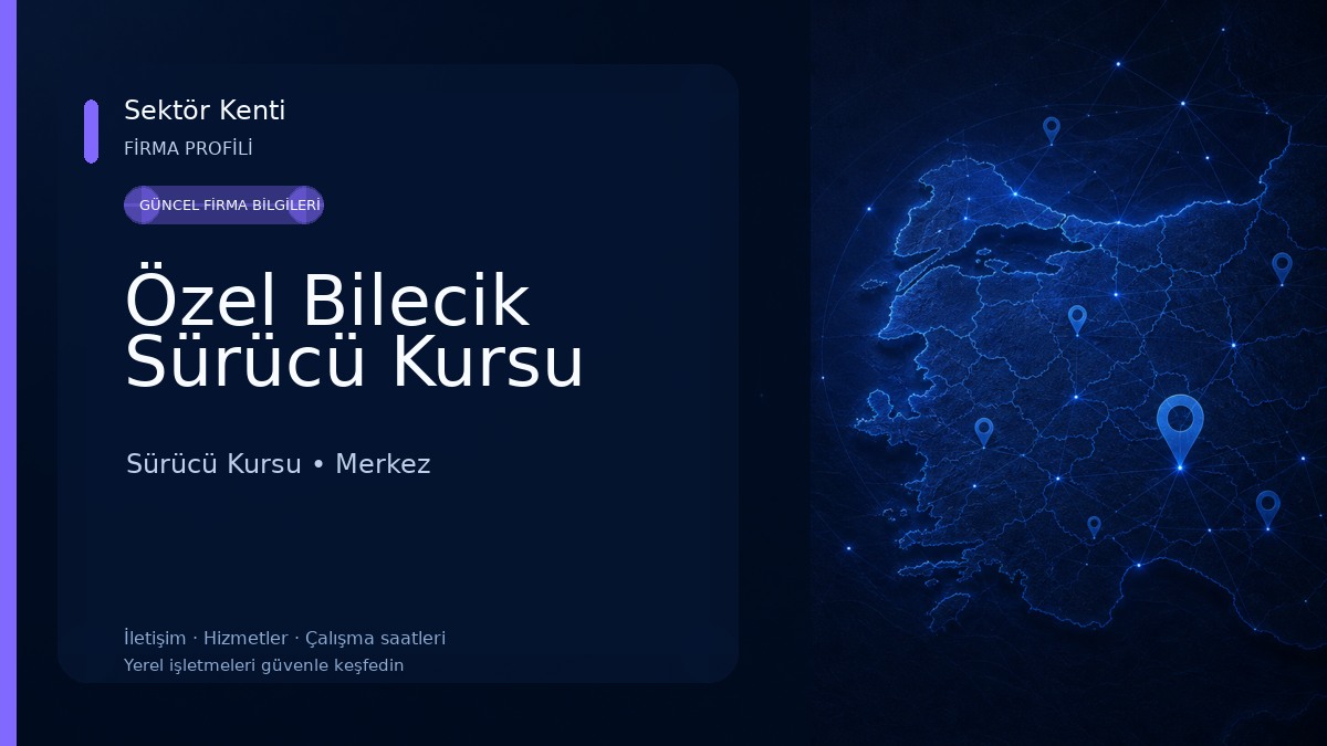 Özel Bilecik Sürücü Kursu 