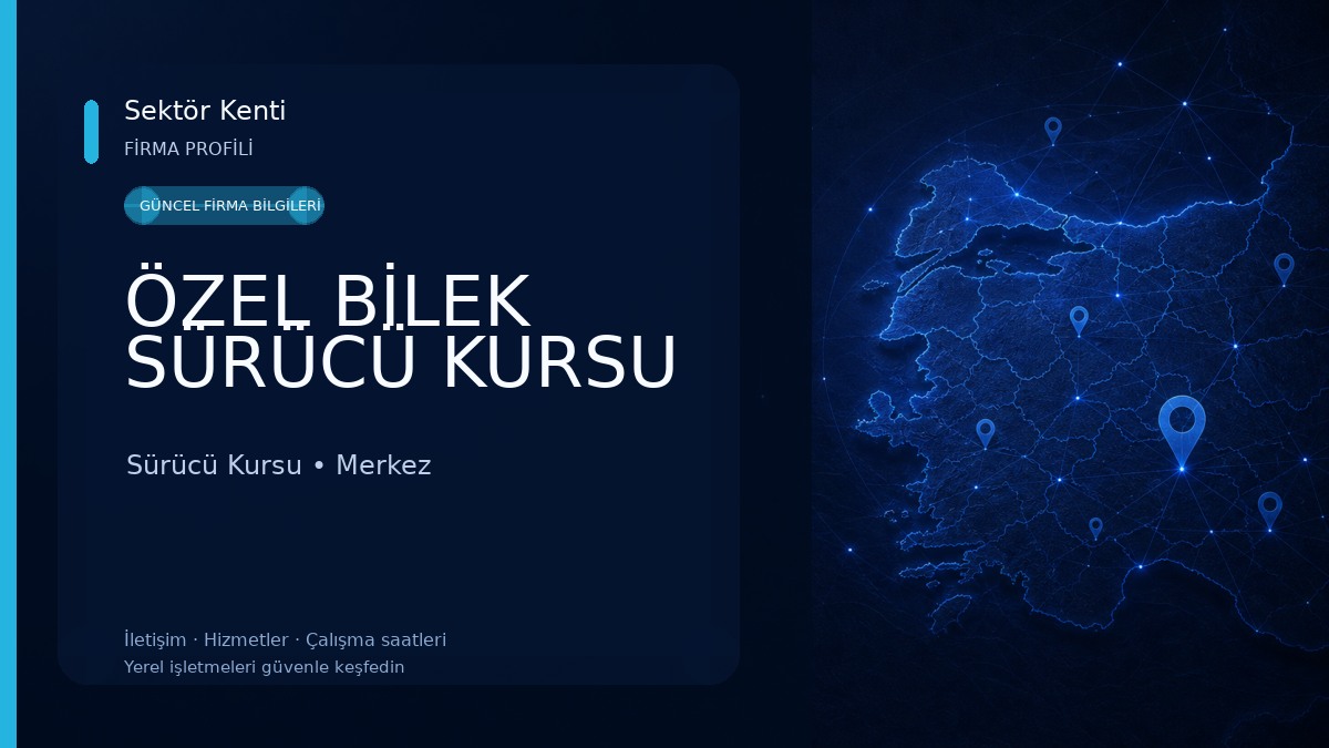 ÖZEL BİLEK SÜRÜCÜ KURSU
