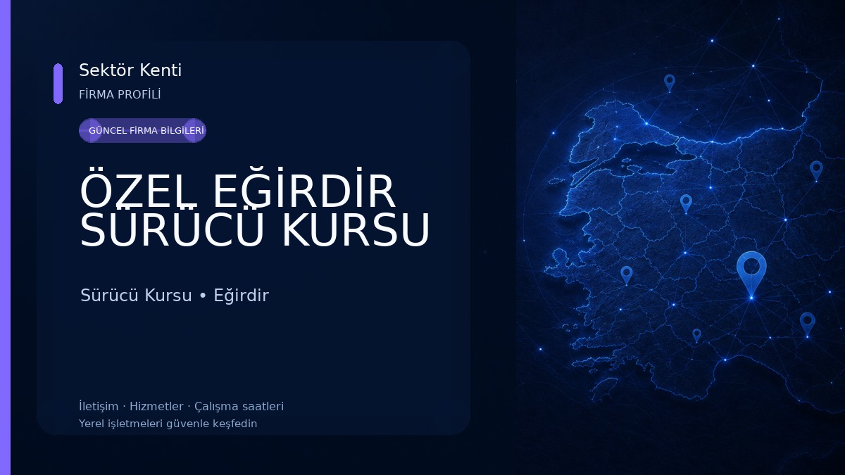 ÖZEL EĞİRDİR SÜRÜCÜ KURSU Sürücü Kursu
