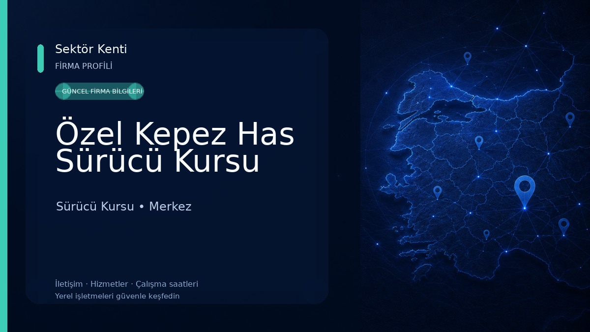 Özel Kepez Has Sürücü Kursu Sürücü Kursu