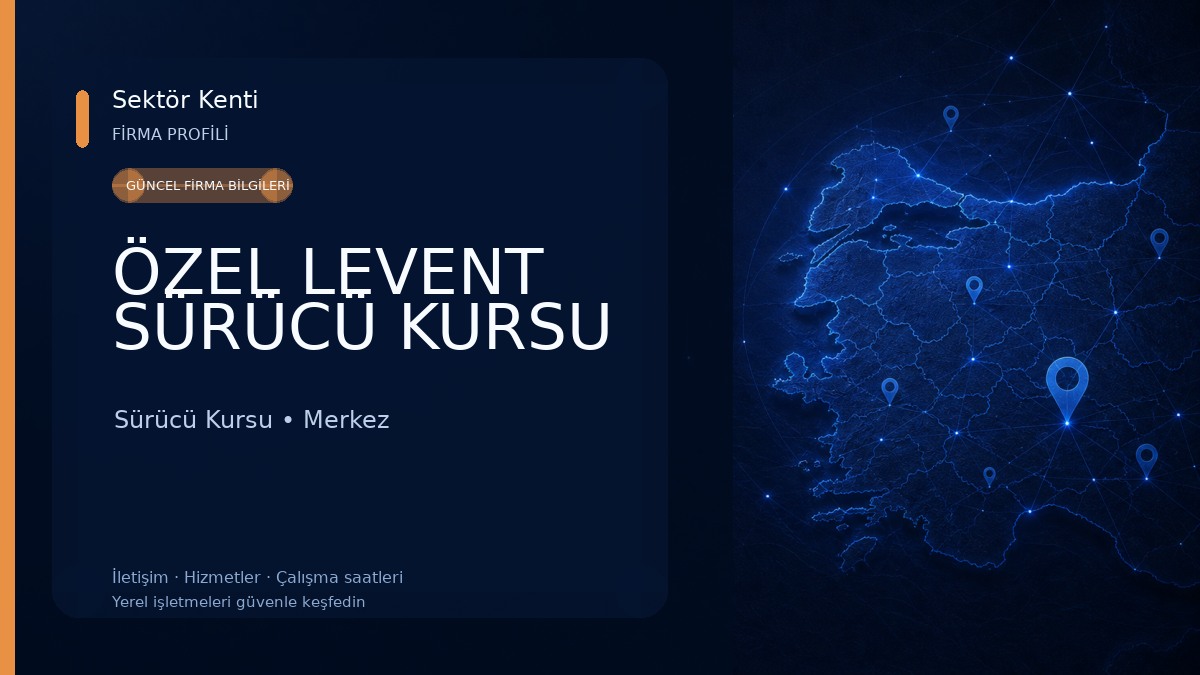 ÖZEL LEVENT SÜRÜCÜ KURSU Sürücü Kursu