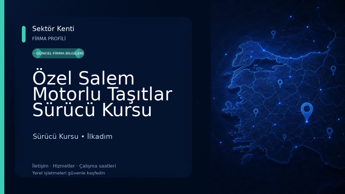 Özel Salem Motorlu Taşıtlar Sürücü Kursu Sürücü Kursu