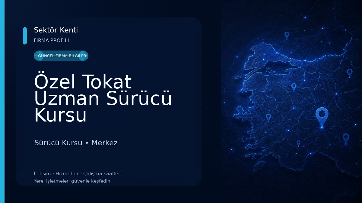 Özel Tokat Uzman Sürücü Kursu Sürücü Kursu