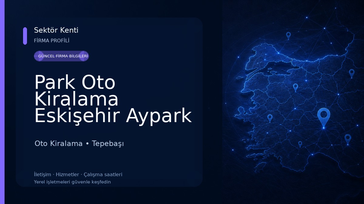 Park Oto Kiralama Eskişehir Aypark Rental Oto Kiralama
