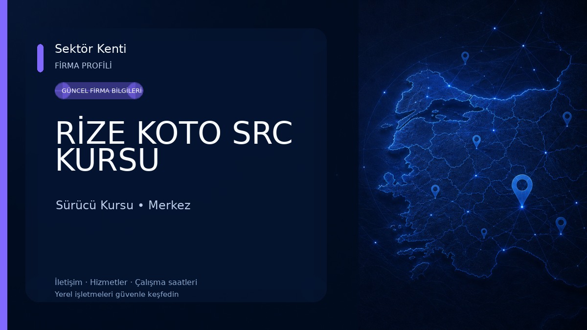 RİZE KOTO SRC KURSU Sürücü Kursu