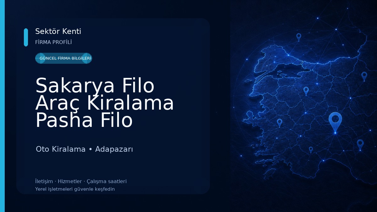 Sakarya Filo Araç Kiralama Pasha Filo Oto Kiralama