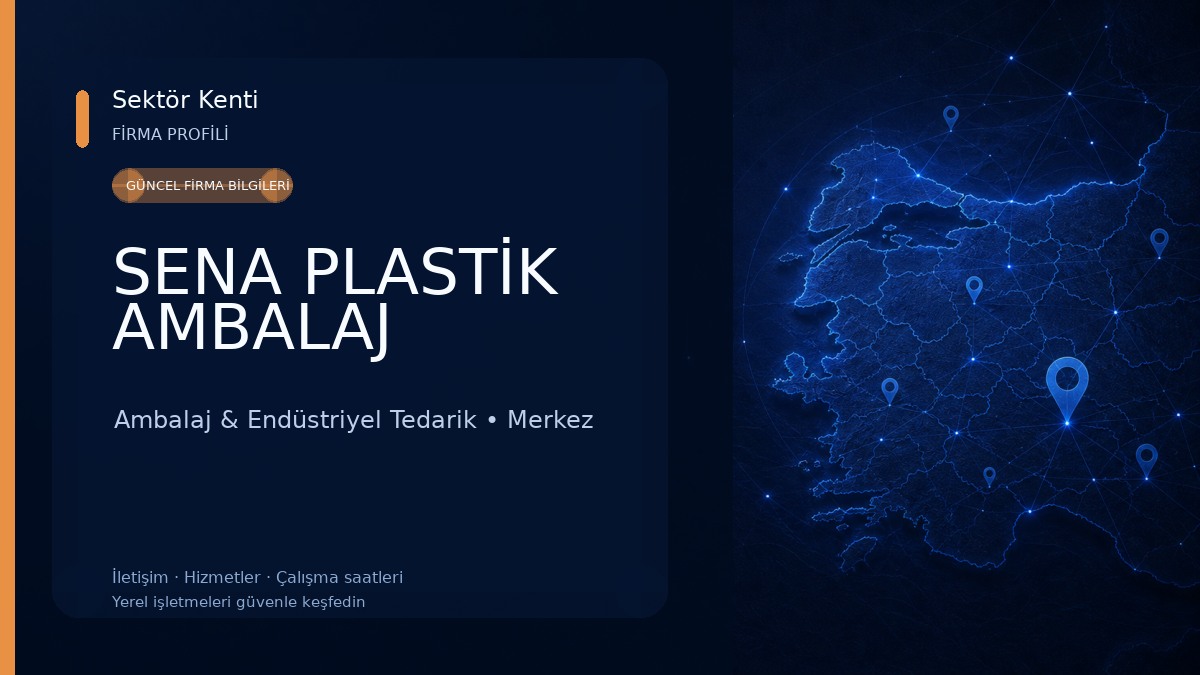 SENA PLASTİK AMBALAJ