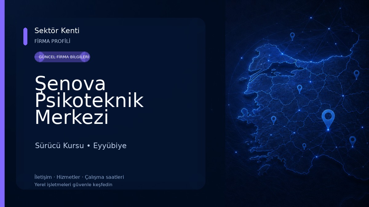 Şenova Psikoteknik Merkezi Sürücü Kursu