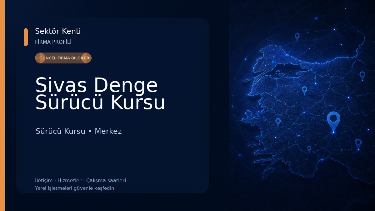 Sivas Denge Sürücü Kursu Sürücü Kursu