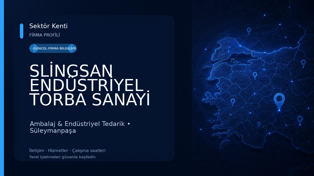SLİNGSAN ENDÜSTRİYEL TORBA SANAYİ VE DIŞ TİCARET A.Ş. Ambalaj & Endüstriyel Tedarik