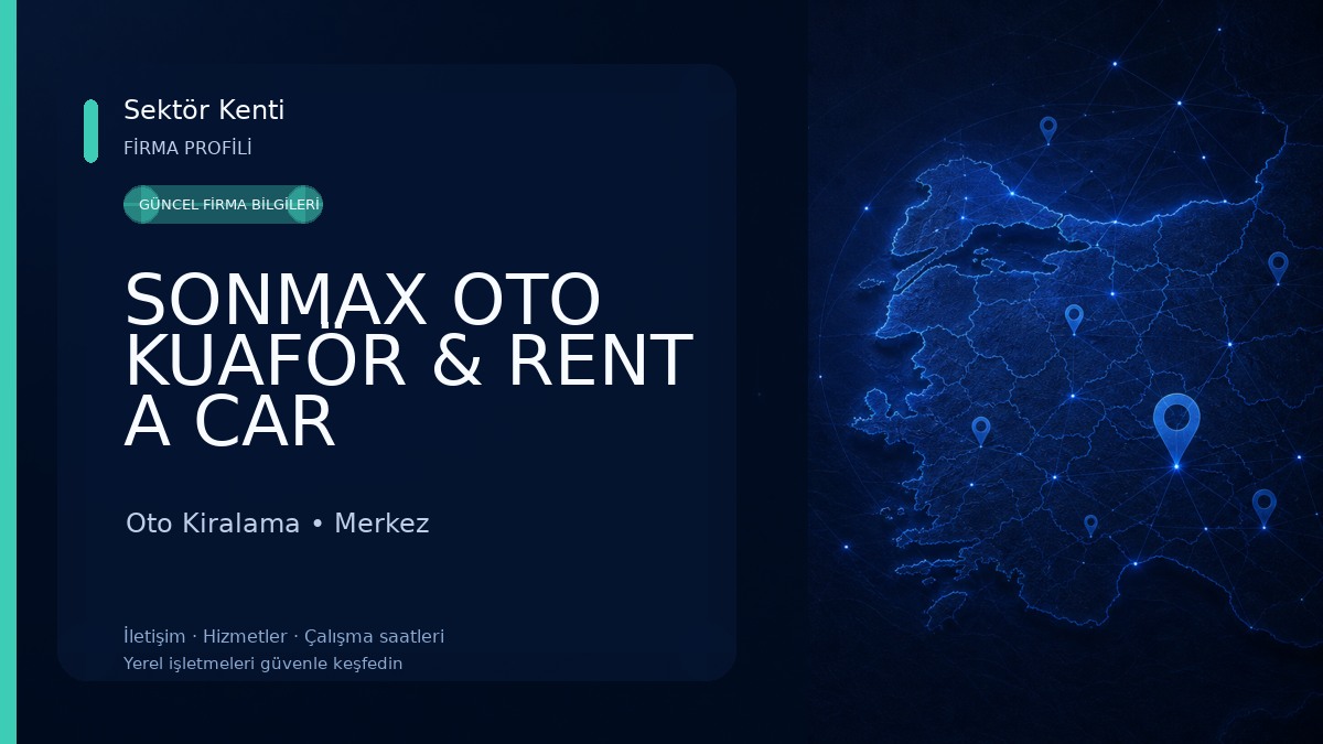 SONMAX OTO KUAFÖR & RENT A CAR 