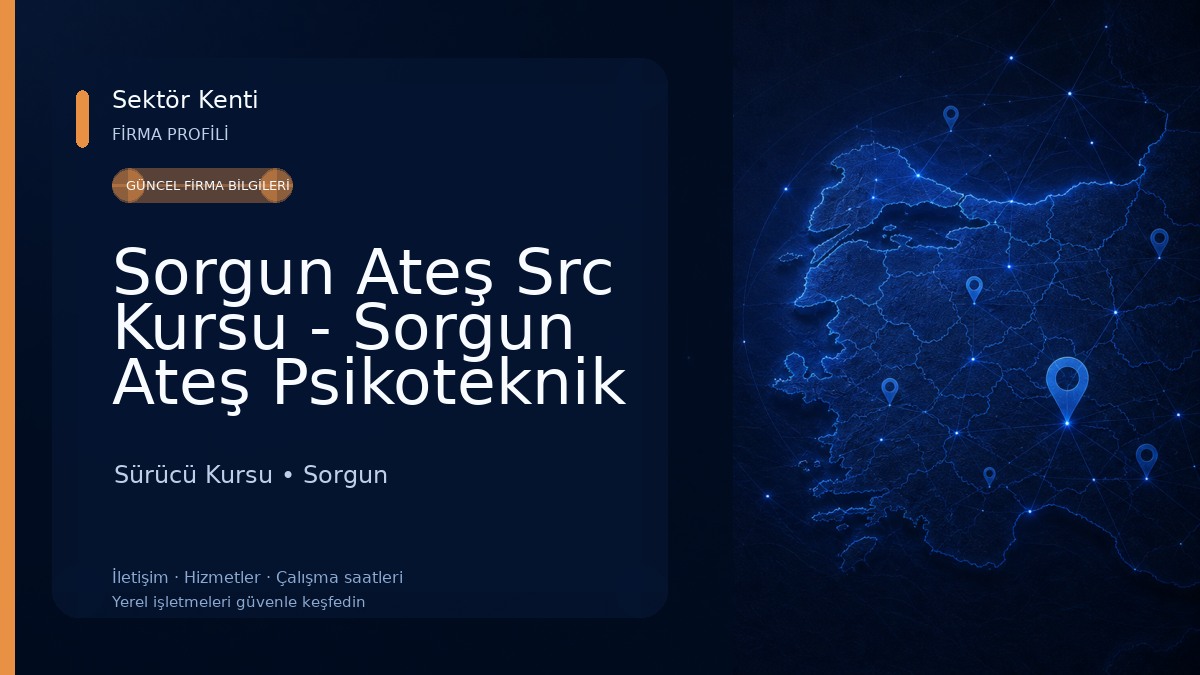 Sorgun Ateş Src Kursu - Sorgun Ateş Psikoteknik Merkezi 
