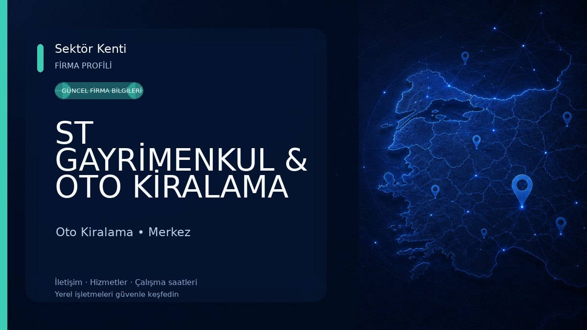 ST GAYRİMENKUL & OTO KİRALAMA