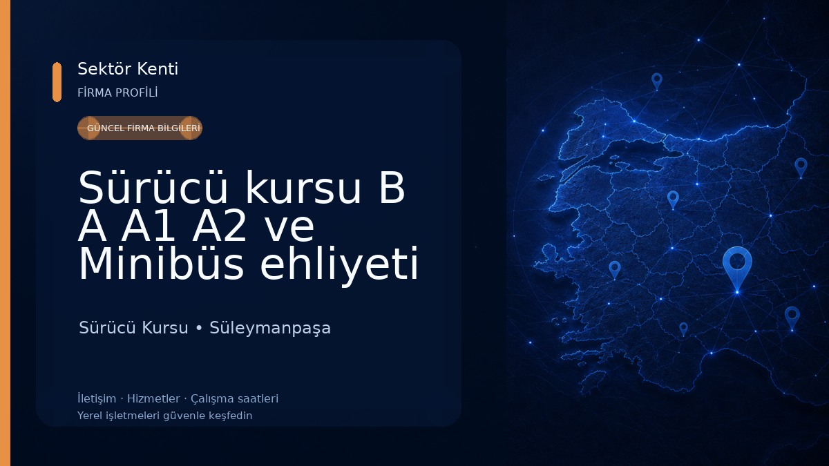 Sürücü kursu B A A1 A2 ve Minibüs ehliyeti (D1) lider 59 sürücü kursu Tekirdağ Sürücü Kursu