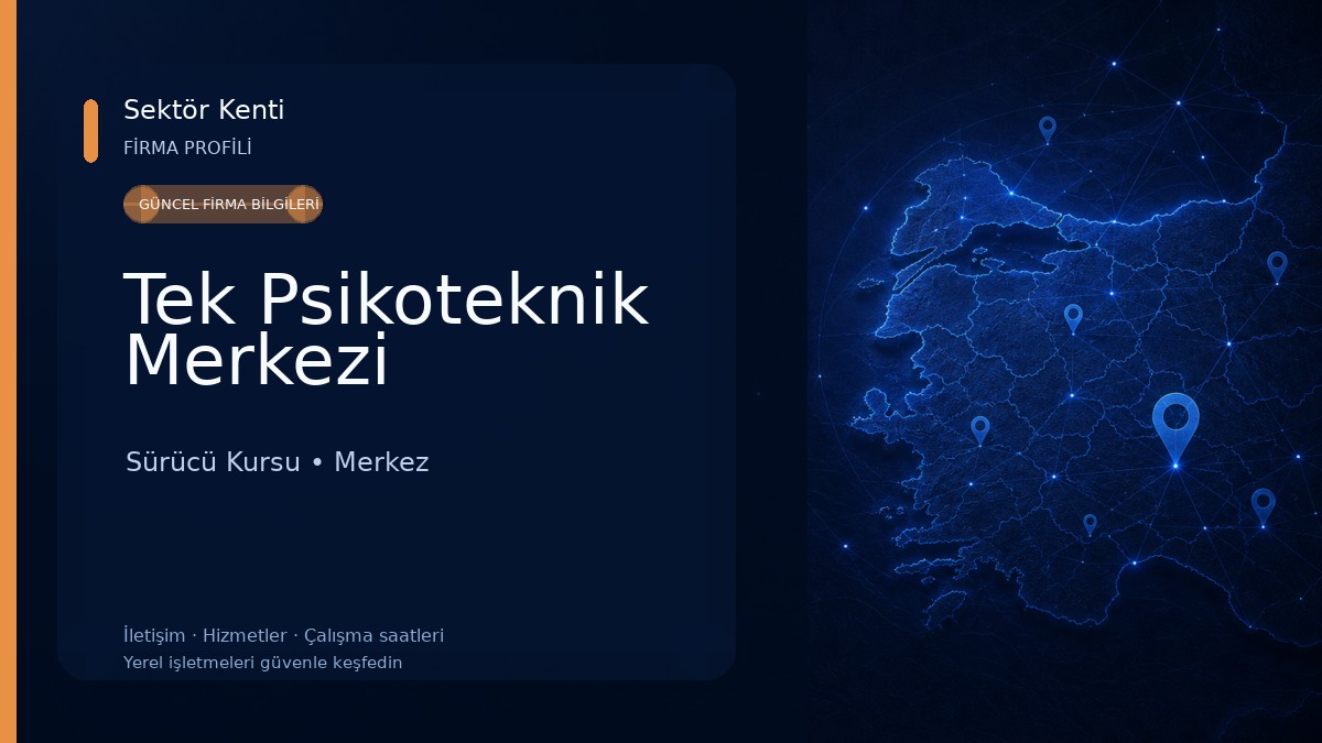 Tek Psikoteknik Merkezi Sürücü Kursu