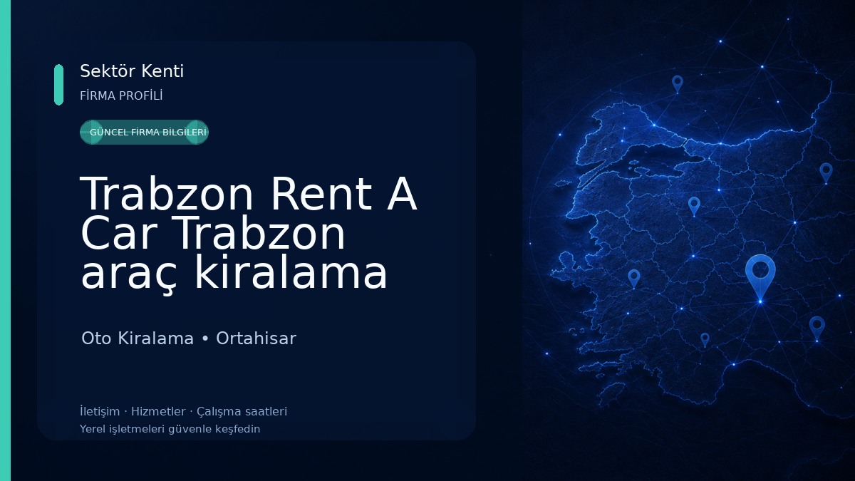 Trabzon Rent A Car Trabzon araç kiralama havaalanı araç kiralama 