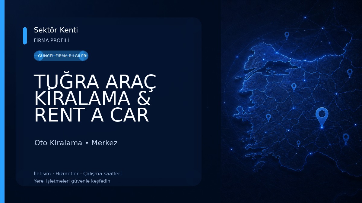 TUĞRA ARAÇ KİRALAMA & RENT A CAR