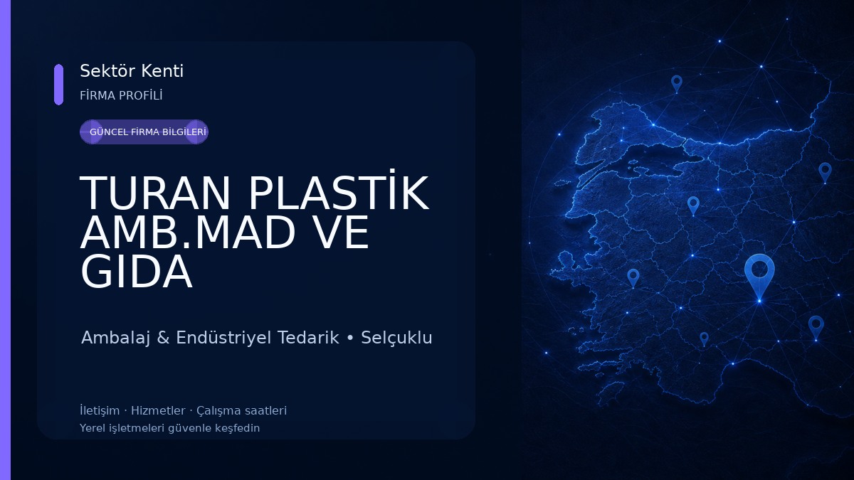 TURAN PLASTİK AMB.MAD VE GIDA SAN.TİC.A.Ş