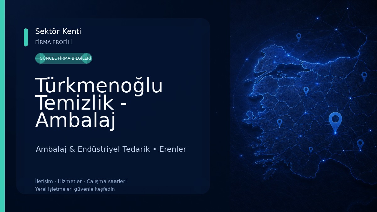 Türkmenoğlu Temizlik - Ambalaj -Kırtasiye -Parti -Süs ve Tedarik Hizmetleri 