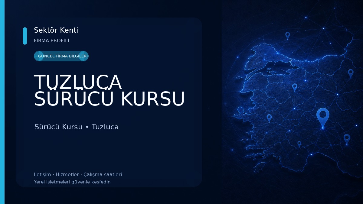 TUZLUCA SÜRÜCÜ KURSU Sürücü Kursu