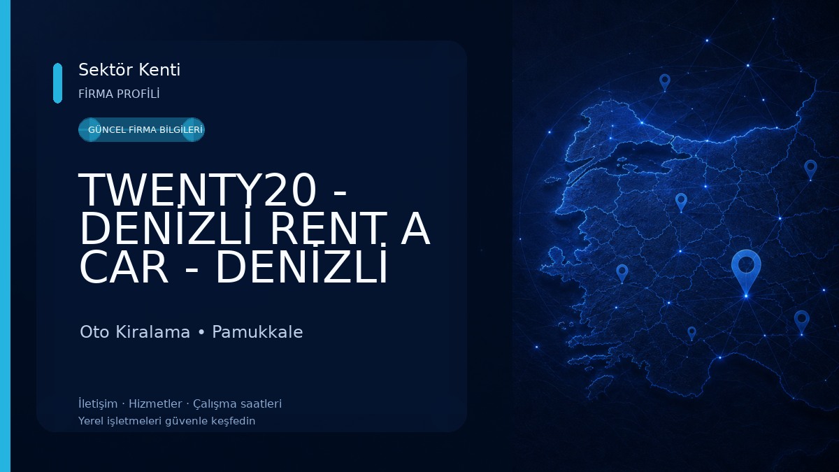 TWENTY20 - DENİZLİ RENT A CAR - DENİZLİ OTO KİRALAMA