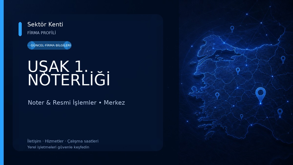 UŞAK 1. NOTERLİĞİ 