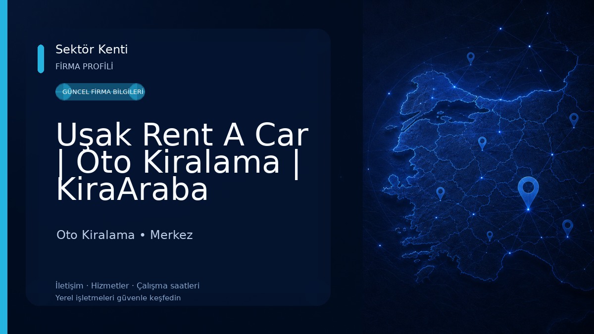 Uşak Rent A Car | Oto Kiralama | KiraAraba 