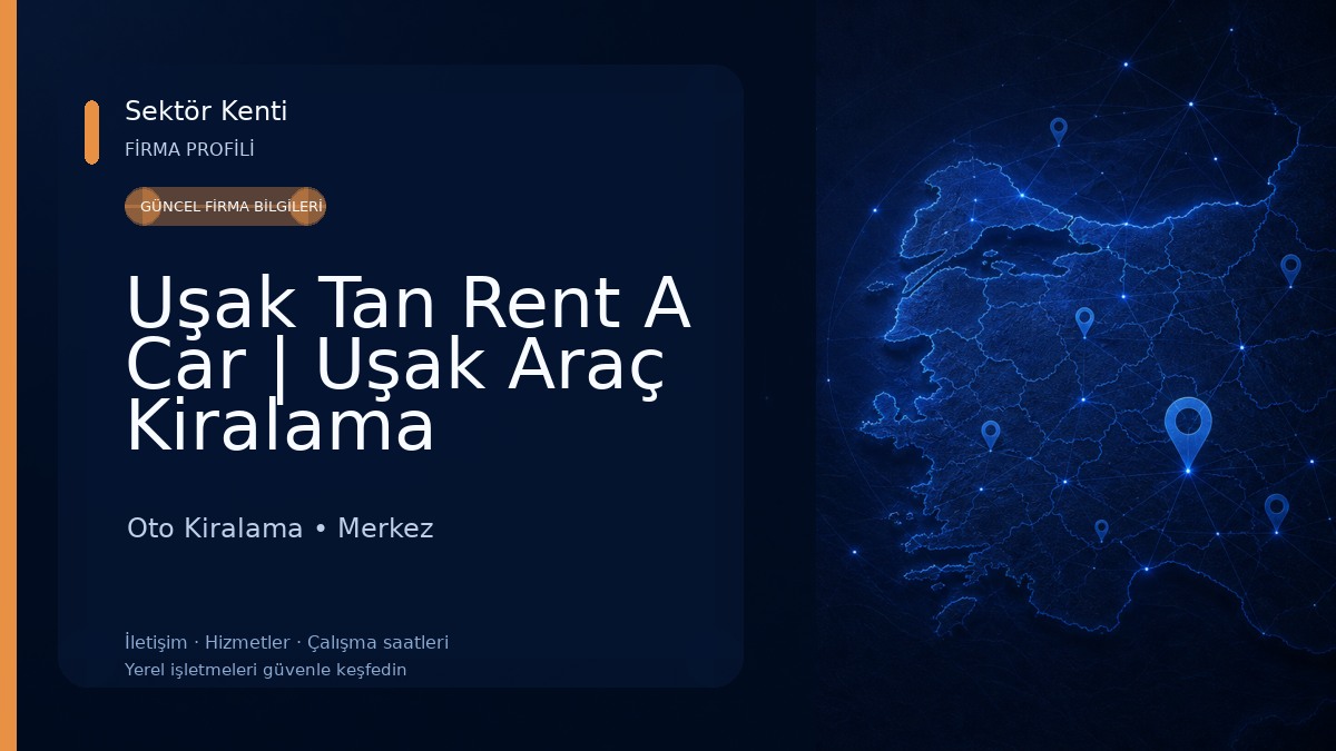 Uşak Tan Rent A Car | Uşak Araç Kiralama Oto Kiralama