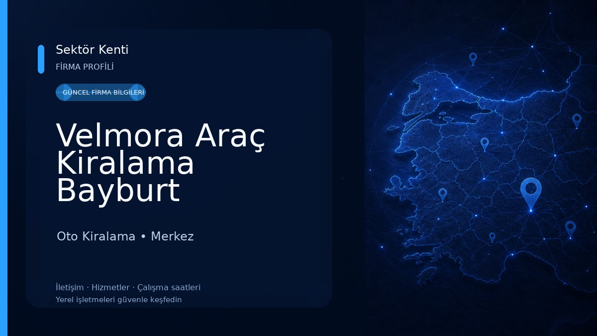 Velmora Araç Kiralama Bayburt Oto Kiralama